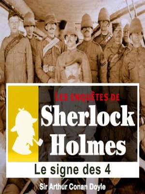 cover image of Le signe des quatre, les enquêtes de Sherlock Holmes